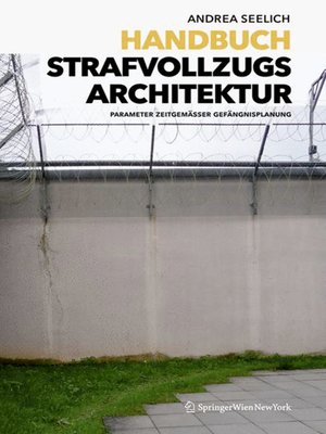 cover image of Handbuch Strafvollzugsarchitektur